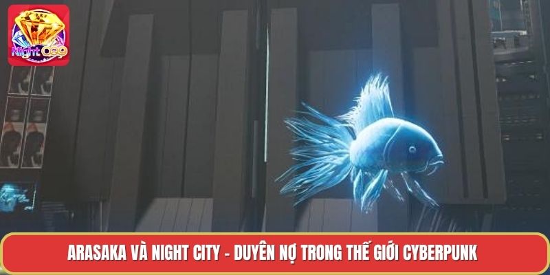 Arasaka Và Night City - Duyên Nợ Trong Thế Giới Cyberpunk