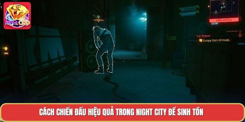 Cách Chiến Đấu Hiệu Quả Trong Night City Để Sinh Tồn