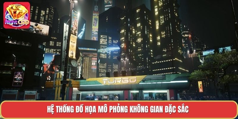 Hệ thống đồ họa mô phỏng không gian đặc sắc