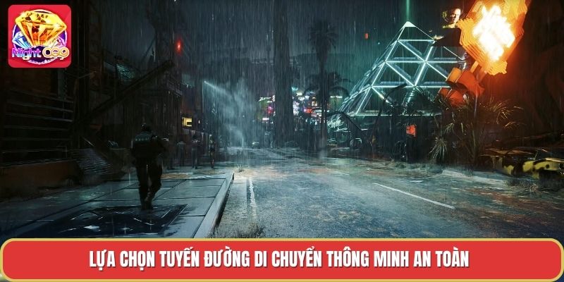 Lựa chọn tuyến đường di chuyển thông minh an toàn