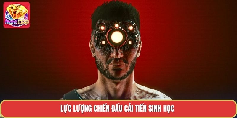 Lực lượng chiến đấu cải tiến sinh học Lực lượng chiến đấu cải tiến sinh học