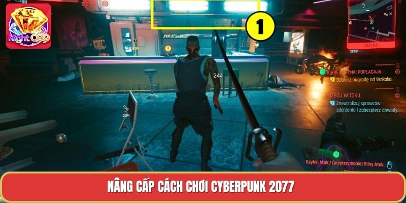 Nâng cấp cách chơi cyberpunk 2077