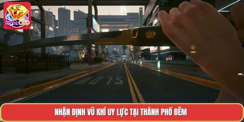 Nhận định vũ khí uy lực tại thành phố đêm Nhận định vũ khí uy lực tại thành phố đêm