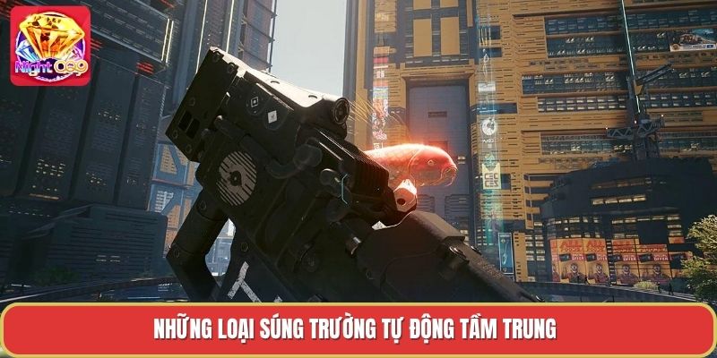 Những loại súng trường tự động tầm trung Những loại súng trường tự động tầm trung