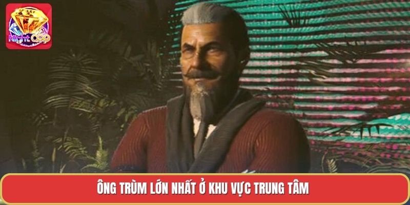 Ông trùm lớn nhất ở khu vực trung tâm Ông trùm lớn nhất ở khu vực trung tâm