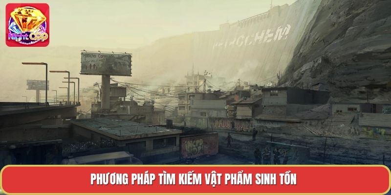 Phương pháp tìm kiếm vật phẩm sinh tồn