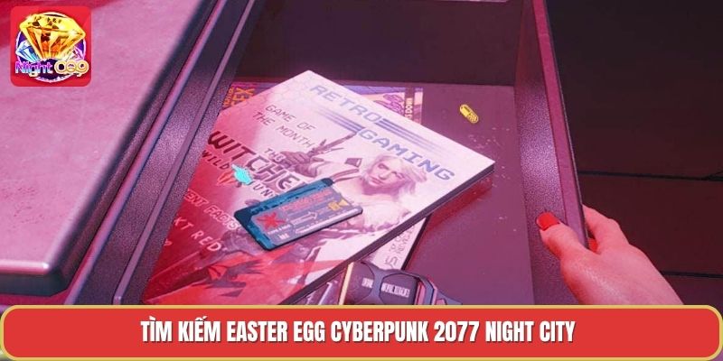 Tìm kiếm easter egg cyberpunk 2077 night city